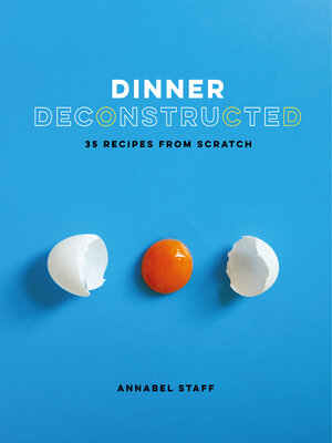 cover image of Dinner Deconstructed